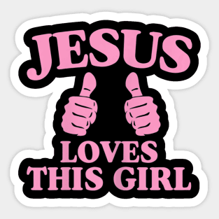 Jesus Loves This Girl Funny Bible Verse Quotes Gift Pink Sticker